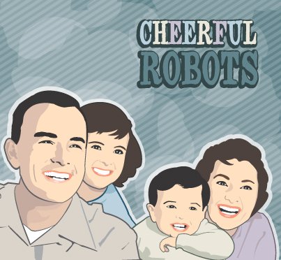 The Crest - Cheerful Robots